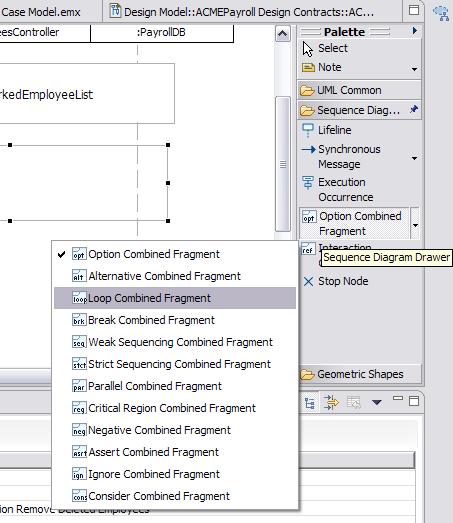 Essentials of Rational Software Architect Student Labs 9. Add a Loop Combined Fragment: From the palette, click the arrow beside the Option Combined Fragment tool and select Loop Combined Fragment.