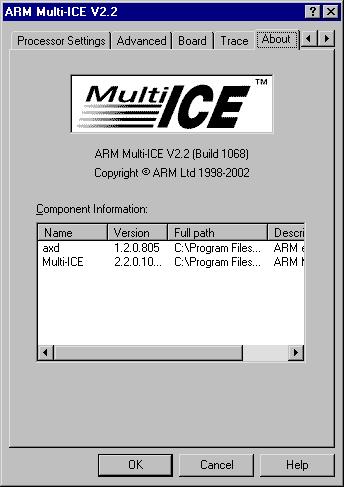 Debugging with Multi-ICE 4.3.6 About Multi-ICE tab Information about the version of Multi-ICE that you are using is displayed on the About tab shown in Figure 4-16.