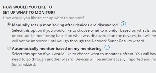8. On the Monitoring Settings panel, SolarWinds recommends manually setting up monitoring the