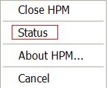 Determining what Mode HPM is running Right click on the HPM icon in the system tray in the lower right corner of your screen.