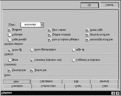 Configuring the Excel environment to suit you Most of Excel s user preference information is stored in a big, multi-tabbed Options dialog box. Select Tools, Options to open this dialog.