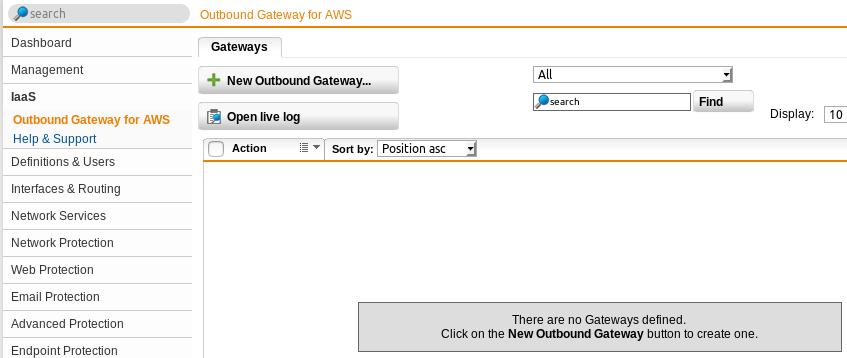 7 Auto Scaling Configuration 1. In the UTM navigate to Network Protection > Outbound Gateway for AWS. Figure 13 Outbound Gateway for AWS 2. Click on New Outbound Gateway.