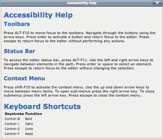 Discussions Pages Quizzes Syllabus Click here to go to the Rich Content Editor chapter. Accessibility Help Menu Canvas users can use keyboard navigation in the Rich Content Editor.