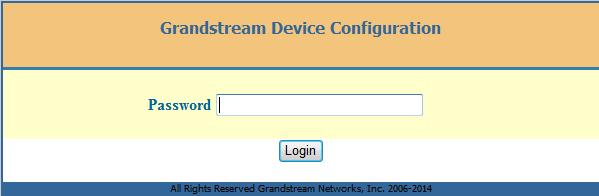 The Grandstream Device Configuration window appears. Figure 2. Grandstream Device Configuration Login 2.