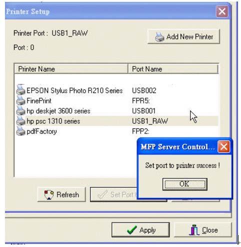 port box. 3. Click Apply. 4. Select the desired printer driver and click Set Port to Printer. 5.