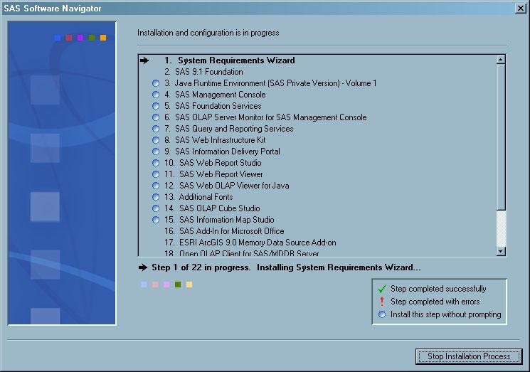 60 Install the Software 4 Chapter 6 Install the Software Overview of Installing the Software After you have told the SAS Software Navigator to start installing software, it presents you with a window