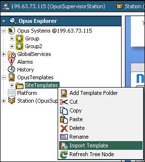 Importing a template Templates created within the Template Library can be shared with others that may not have access to the same Opus Supervisor that contains your template.