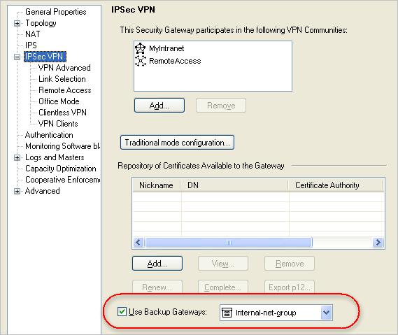 Multiple Entry Point VPNs 4. Select Use Backup Gateways, and select the group of backup gateways. This gateway is the primary gateway for this VPN domain. 5.