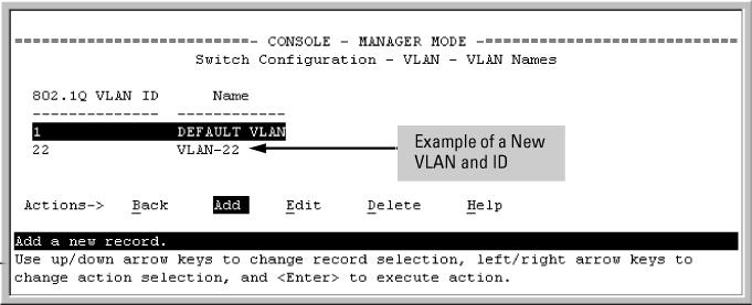 Figure 13: VLAN Names screen with a new VLAN added 6. Repeat steps 2 through 5 to add more VLANs.