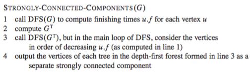 2.1.1 Idea So if we compute the finishing times of each vertex (using depth first search), and then examine the vertices in reverse order of finishing time, we will be examining the components in