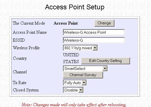 Basic Setup Wireless Mode (continued ) In the Mode Setup page: The Access Point Name field appears when Netkrom AIR-BR500G/GH is