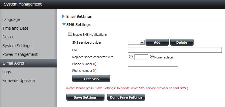 E-mail Alerts - SMS Settings The same alerts of system conditions that can be sent to an e-mail box can also be sent to a mobile or two by SMS text messages.