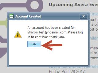 Avera CE Portal You will receive a message confirming an account has been created for you.