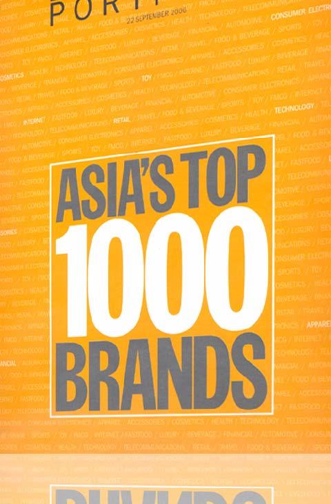 Clear APAC brand leadership APAC-wide #1 - Asia s Top 1000 Brands research by