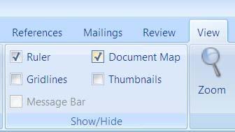 A Tab The Office button A Group Go to the View tab and select Document Map in the Show / Hide group. The Document Map window will open on your left.