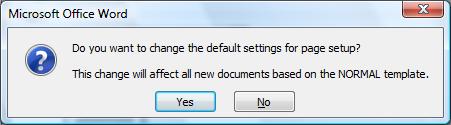 However, you can change your default settings by clicking on a section s dialog box launcher. Setting Default Margins 1. Go to the Page Layout tab. 2.