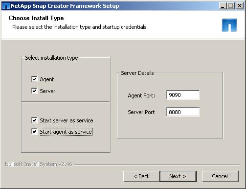 4 The next screen displays the install type for Snap Creator Framework. For vcloud environments, both the Snap Creator Framework agent and server installation types must be checked.