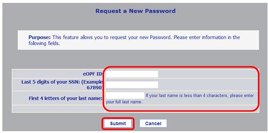 Part 2: Obtain Your eopf Temporary Password From the eopf Logon screen, click the Request a New Password link.