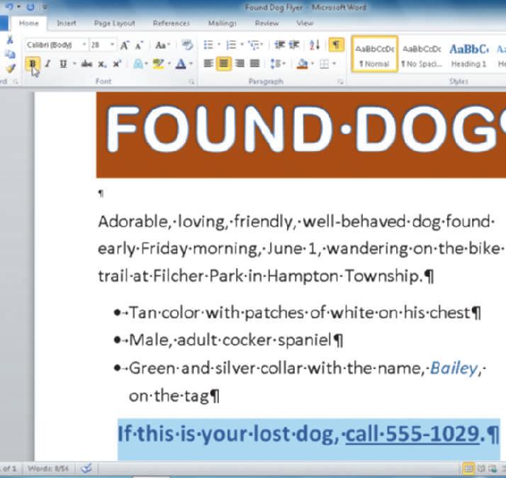 WD 8 Word Chapter Creating, Formatting, and Editing a Word Document with Pictures To Bold Text Bold characters appear somewhat thicker and darker than those that are not bold.