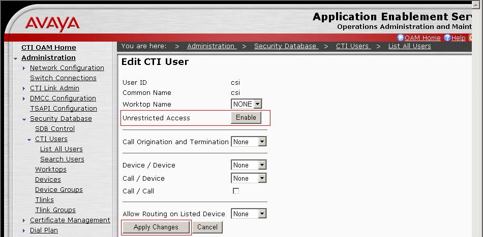 Provide the user with unrestricted access privileges by clicking the Enable