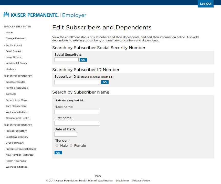 Search for existing subscriber You can search using the subscriber s Social Security Number, member ID number (found on the Kaiser Permanente bill), or last name.