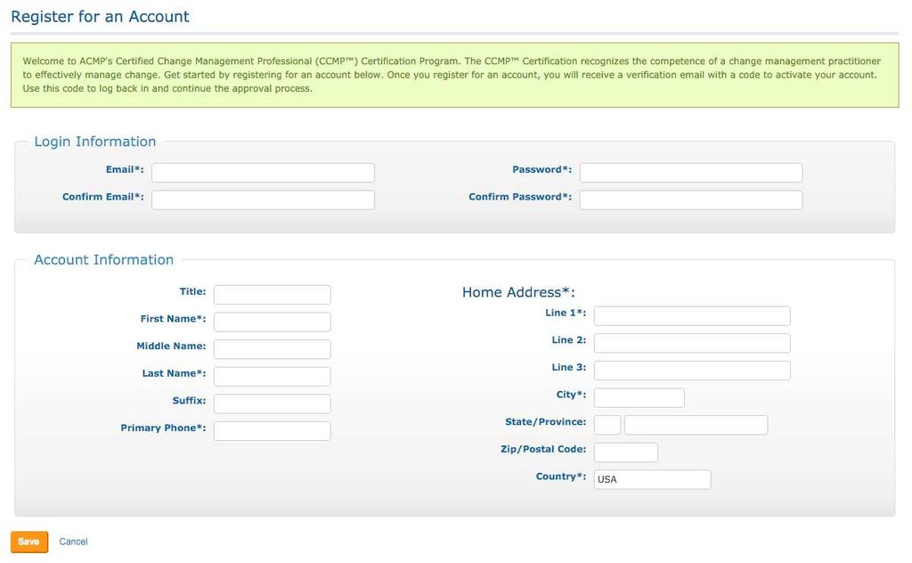 Figure 3: Initial Account Registration Complete all of the required fields and click Save to proceed to the Email Confirmation screen. The CMS sends you an automated email with the Confirmation code.