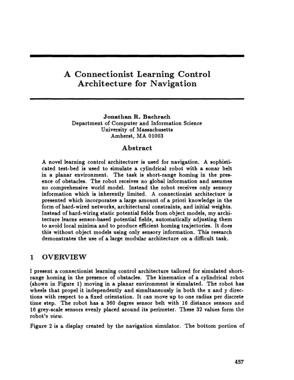 A Connectionist Learning Control Architecture for Navigation Jonathan R.