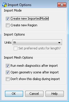 Ensure that Create new Imported Model, Run mesh diagnostics after import, and Open geometry scene after import are selected, and Create new Region is deselected.
