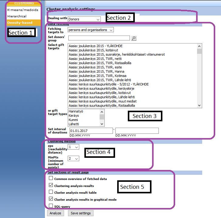 58 (65) Figure 13 GUI of cluster analysis settings In the upper left corner (Section 1) end users select which type of cluster analysis they want to use.