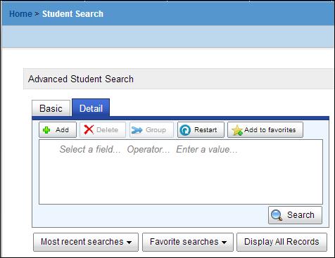Detail Search Using a detail student search, you can search by one or more fields (including custom fields).
