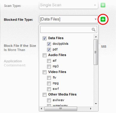 Blocked File Type - Select the types of files to be blocked as per the profile Click the '+' button beside the drop-down and select the file types from the drop-down.