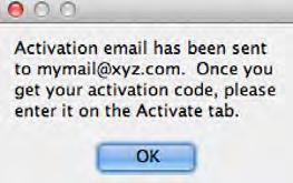 email address you specify: Click OK An activation code will be sent to your