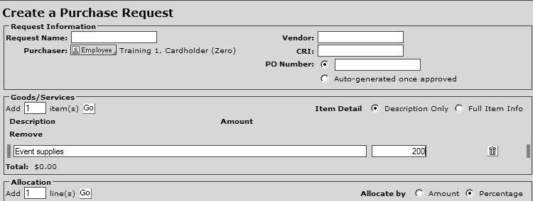 Creating a Purchase Request Under the Goods/Services section, enter Description and Amount for purchase request.