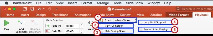Video Options Additional options that control how your video will play are found in the Playback tab group. 1.