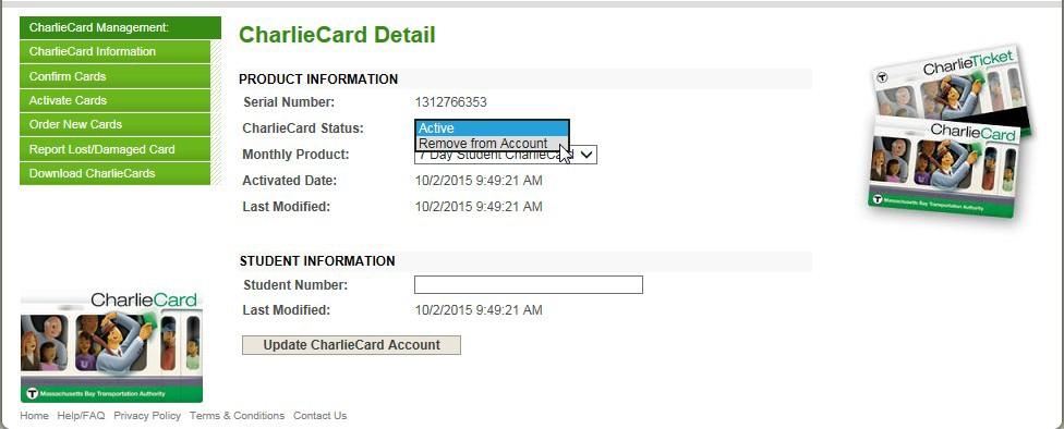 If an Active CharlieCard is no longer needed, you must change the card status to Remove from