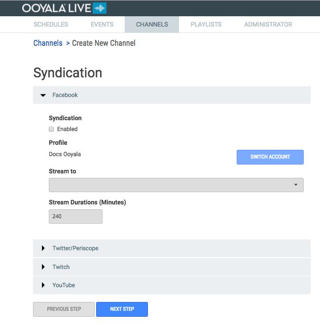 Channel Syndication Setup Ooyala Live supports syndication of live video to several social media video platforms. Any prerequisites for completing the task.