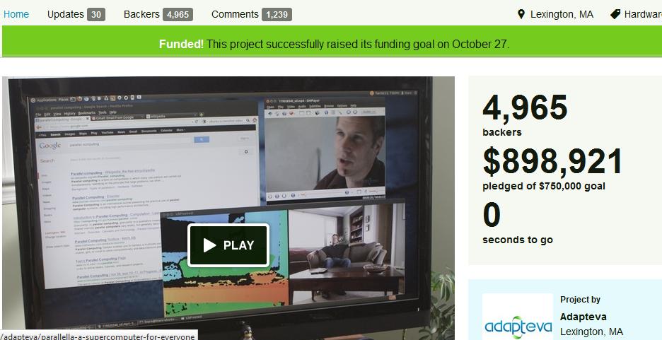 Parallella Kickstarter Campaign 5,000 customers 6,300 boards pre-sold in 4 weeks 67