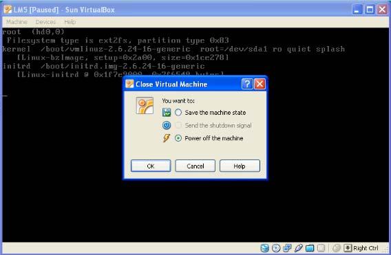 This should return you to the VirtualBox GUI window. If not, go to the Start menu> All Programs> Sun VirtualBox> VirtualBox to launch the application.