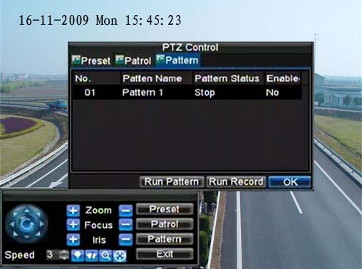 Figure 7. Patrol Management Menu Customizing Patterns Patterns can be setup by recording the movement of the PTZ. To setup and use PTZ patterns: 1.