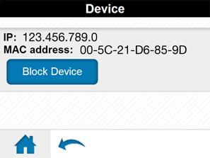 To view a list of devices connected to your mobile hotspot and block undesired users: On the LCD touchscreen: To view connected devices: 1. From the home screen, tap Wi-Fi > Devices.