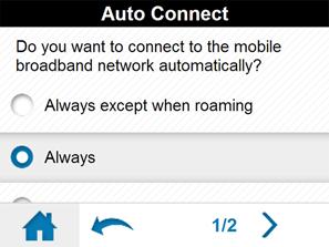 Configure mobile broadband Set auto connect options By default, the mobile hotspot automatically connects to AT&T s mobile broadband network.