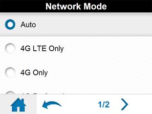 Sierra Wireless Mobile Hotspot User Guide 3. Select the Network Mode that the device can connect to (for example, Auto, 4G LTE only, 4G only, etc.