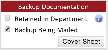 Step 4: Providing Backup Documentation (continued) Backup Being Mailed Mail backup if you do not have the means to convert paper backup documentation into electronic form.