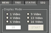 4.1.5 Live View - Sequence Viewing Sequence view is a feature that allows you to perform live monitoring from multiple cameras and have the system automatically switch those live videos for you with