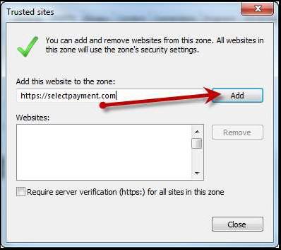 FIGURE 7- ADDING A TRUSTED SITE 8. Select Close at the bottom of the Trusted sites window. 9.