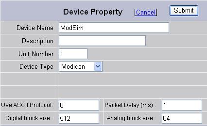 1.4 Device Properties - Modicon Serial Port is an RS232, RS422, RS485 or other port on your SCADA node PC identified as COM1, COM2, COM3, COM4, etc.