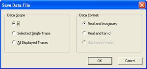 Click Save and the following dialog appears: Data Scope Choose from: e - Save frequency, e, and e' data Selected Single Trace - Save frequency and