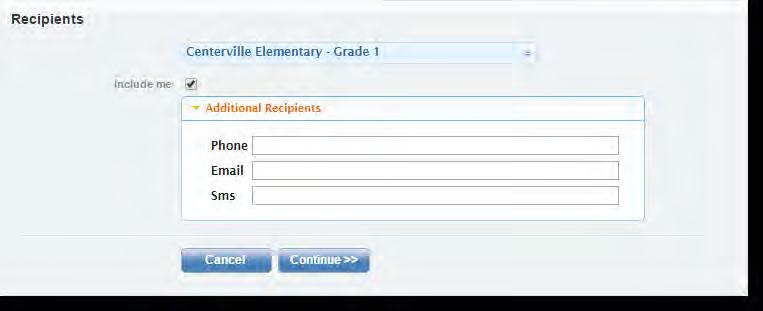 Additional Recipients: Click on Additional Recipients to reveal fields for entering phone, email and text devices.