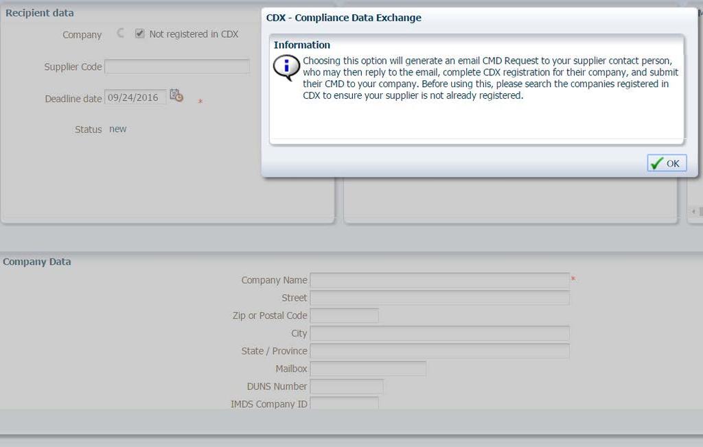 Create a New CMD Request CDX Screens Recipient data Company not registered in CDX If the company is not registered in CDX, selecting the Not registered in CDX box will