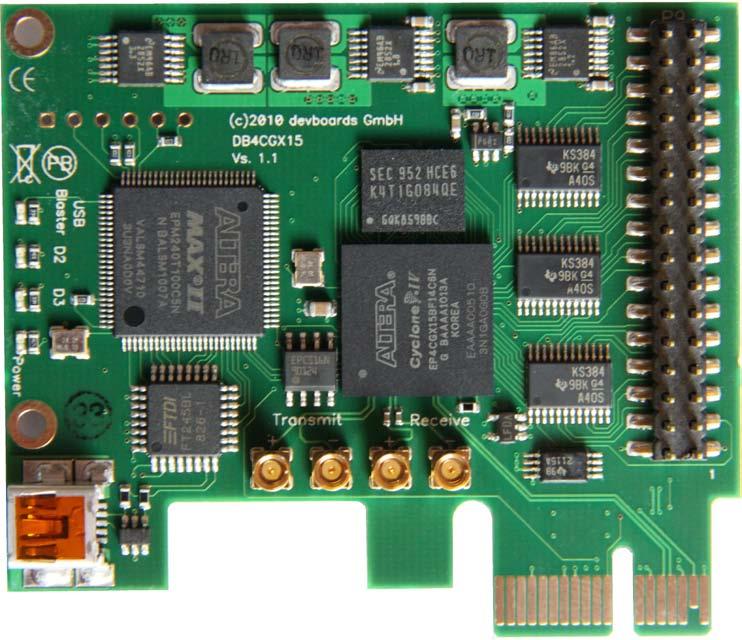 Introduction The DB4CGX15 is a Cyclone IV Development Board for PCIexpress applications with embedded USB-Blaster, Memory and IO Pins The following features are integrated: EP4CGX15F16C6N EPCS16